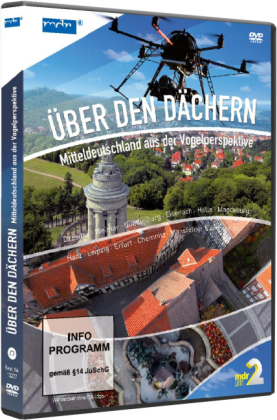 Über den Dächern - Mitteldeutschland aus der Vogelperspektive, 1 DVD