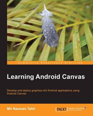 Learning Android Canvas - Mir Nauman Tahir