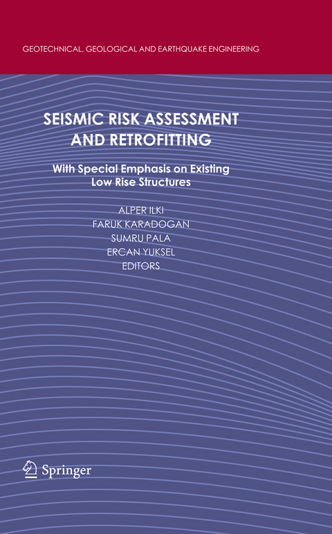 Seismic Risk Assessment and Retrofitting - 