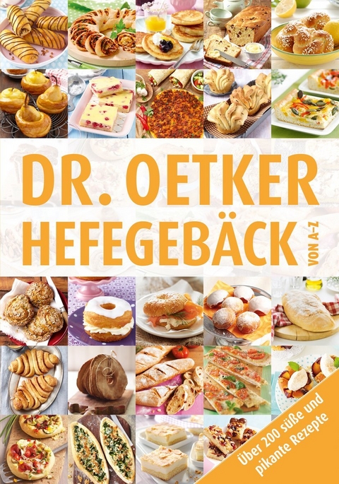 Hefegebäck von A-Z -  Dr. Oetker