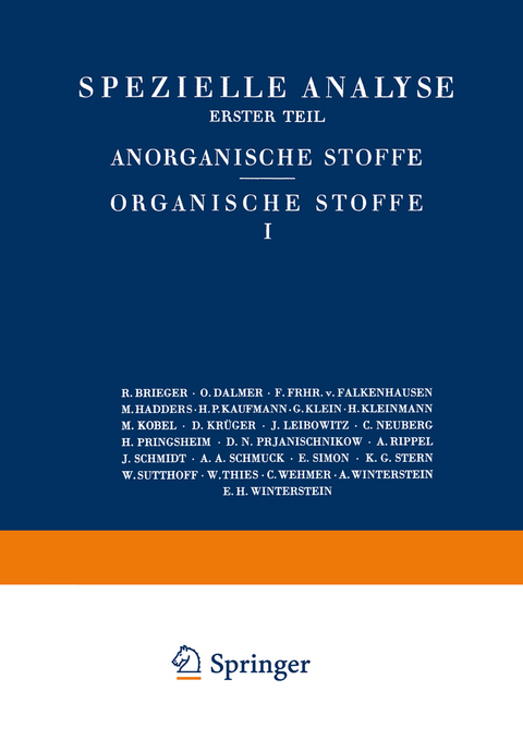 Spezielle Analyse - R. Brieger, O. Dalmer, F. Frhr. v. Falkenhausen, M. Hadders, H.P. Kaufmann, G. Klein, H. Kleinmann, M. Kobel, D. Krüger, J. Leibowitz, C. Neuberg, H. Pringsheim