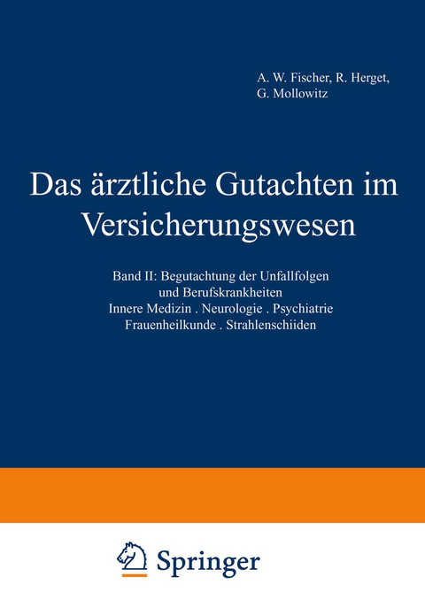 Das ärztliche Gutachten im Versicherungswesen - 