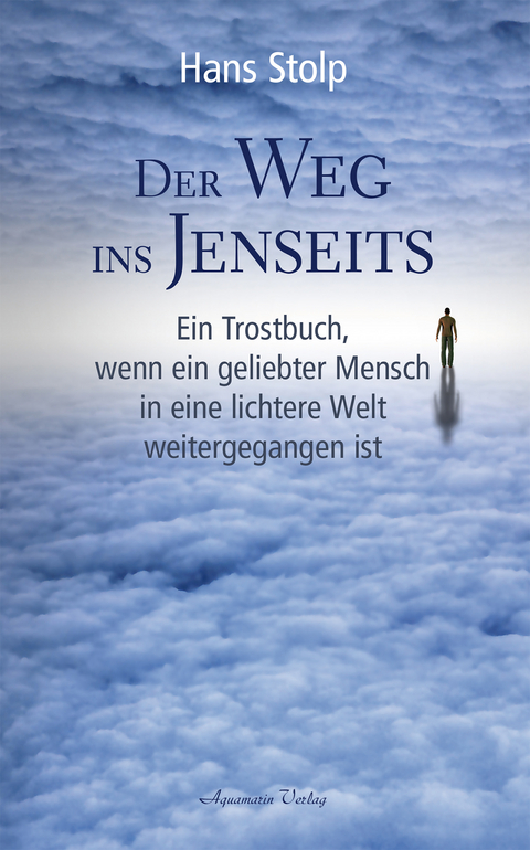 Der Weg ins Jenseits - Hans Stolp