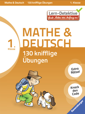 Mathe und Deutsch: 130 knifflige Übungen (1. Klasse) - Anja Lohr, Christine Schurr, Silke Simmendinger