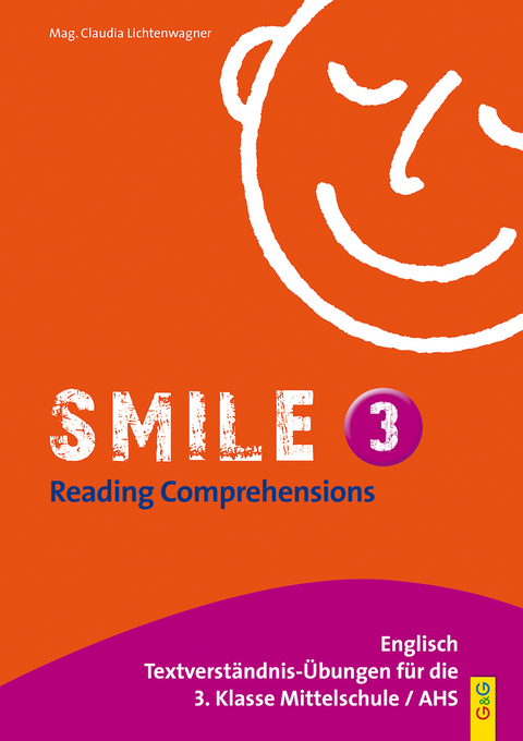 Smile - Reading Comprehensions 3 - Claudia Lichtenwagner