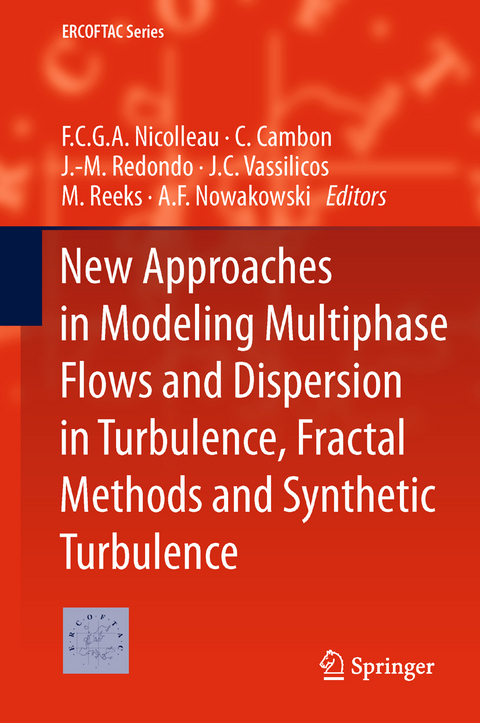 New Approaches in Modeling Multiphase Flows and Dispersion in Turbulence, Fractal Methods and Synthetic Turbulence - 