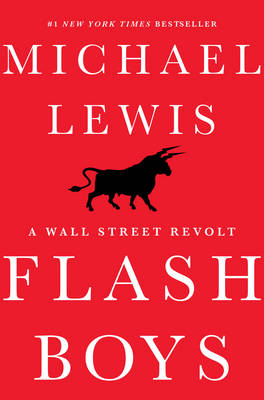 Flash Boys - Michael Lewis