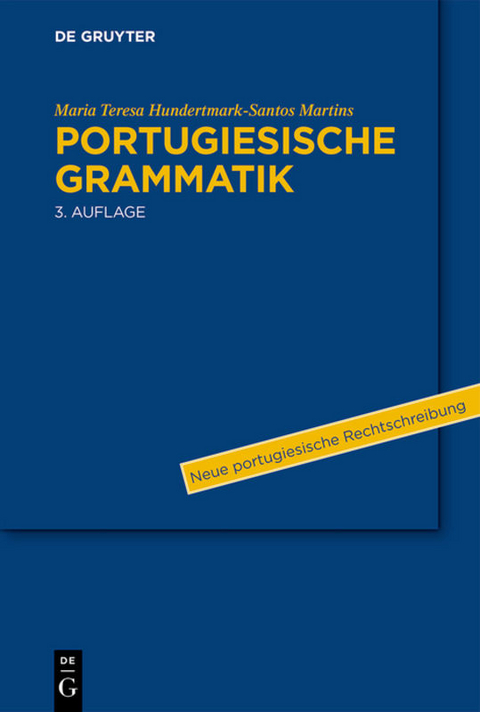 Portugiesische Grammatik - Maria Teresa Hundertmark-Santos Martins