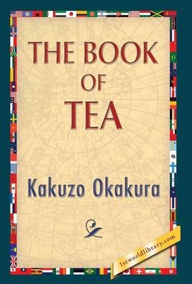 The Book of Tea - Kakuzo Okakura