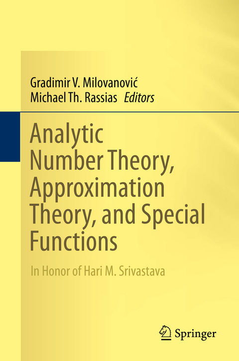 Analytic Number Theory, Approximation Theory, and Special Functions - 