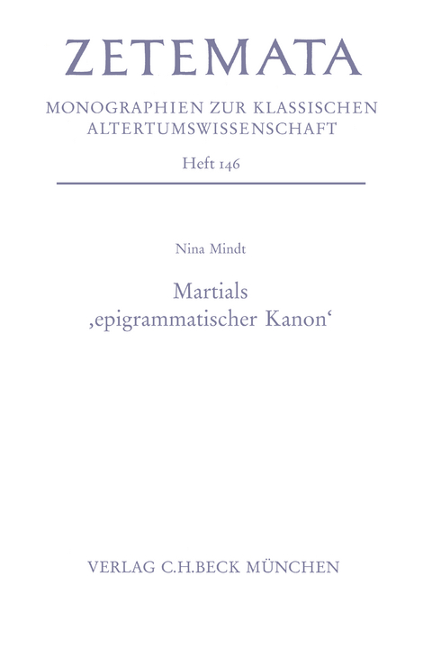 Martials 'epigrammatischer Kanon' - Nina Mindt