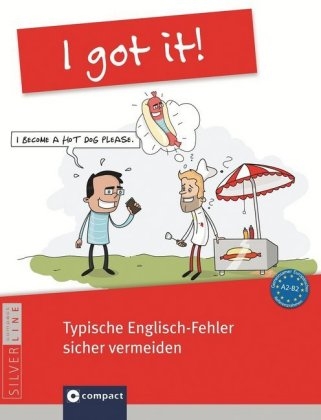 I got it! - Typische Englisch-Fehler sicher vermeiden - Lutz Walther