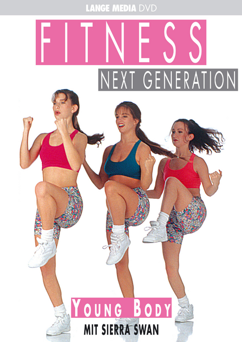 Fitness Next Generation: Young Body - Sierra Swan