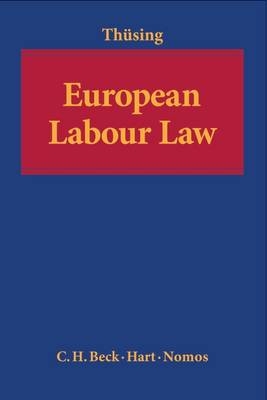 European Labour Law - Gregor Thüsing