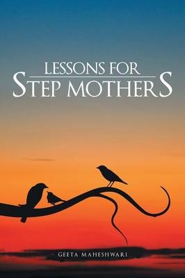 Lessons for Step Mothers - Geeta Maheshwari