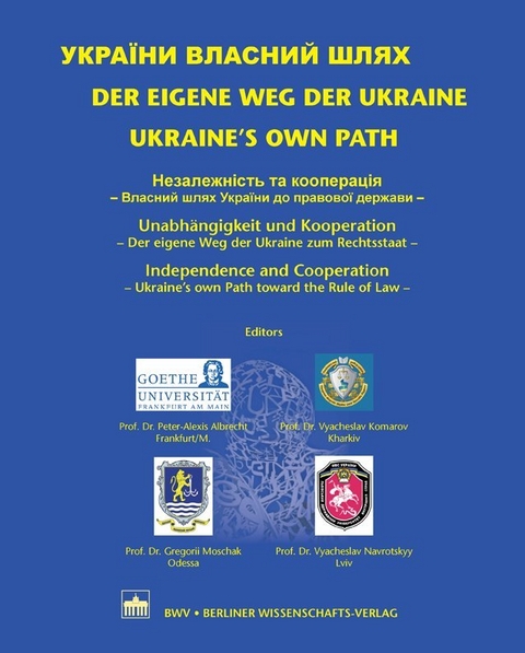 Der eigene Weg der Ukraine / Ukraine's own part - 