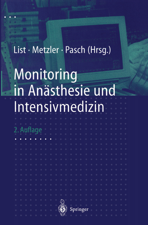 Monitoring in Anästhesie und Intensivmedizin - 