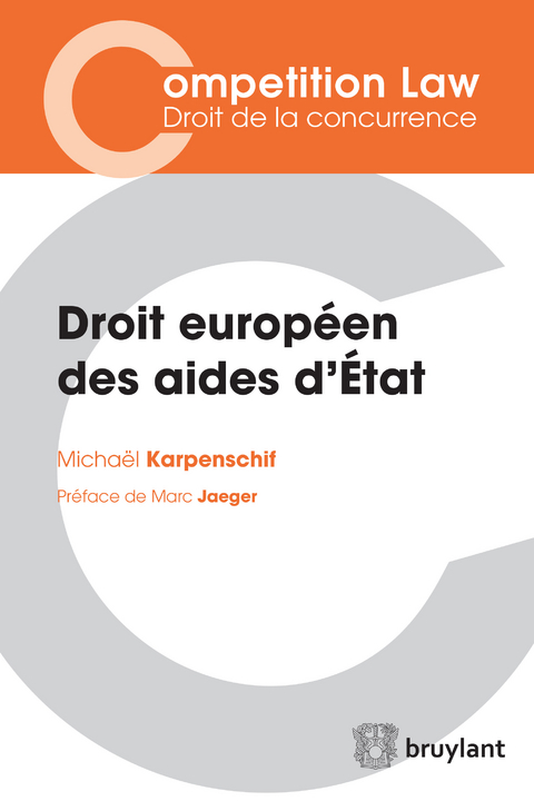 Droit européen des aides d''État -  Michael Karpenschif