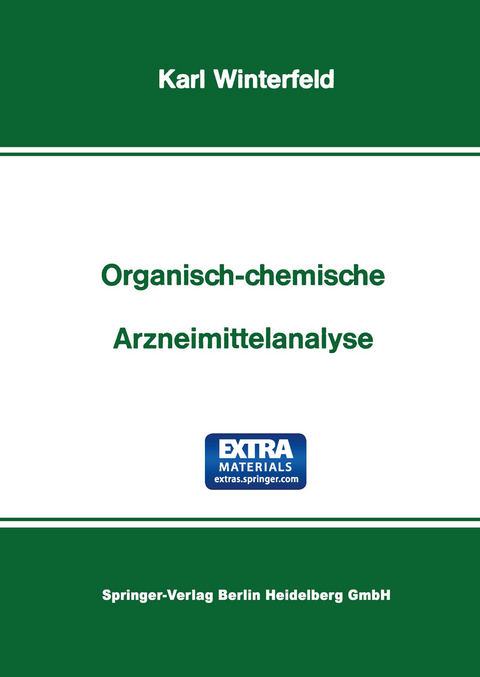 Organisch-Chemische Arzneimittelanalyse - Karl Winterfeld