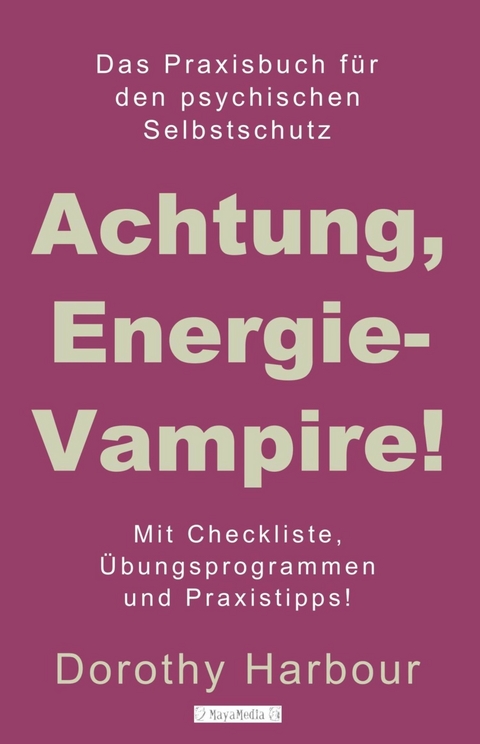 Achtung, Energievampire! -  Dorothy Harbour