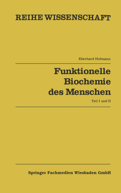 Funktionelle Biochemie des Menschen - Eberhard Hoffmann