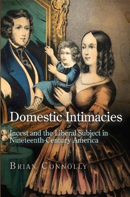 Domestic Intimacies - Brian Connolly