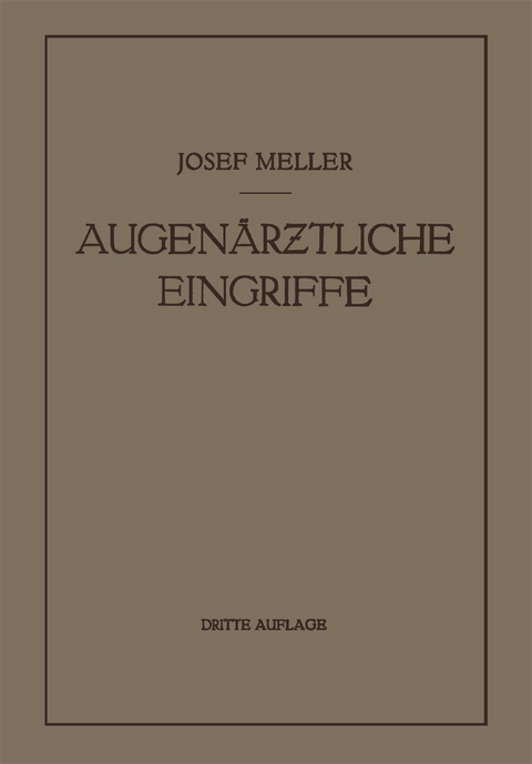 Augenärztliche Eingriffe - Josef Meller