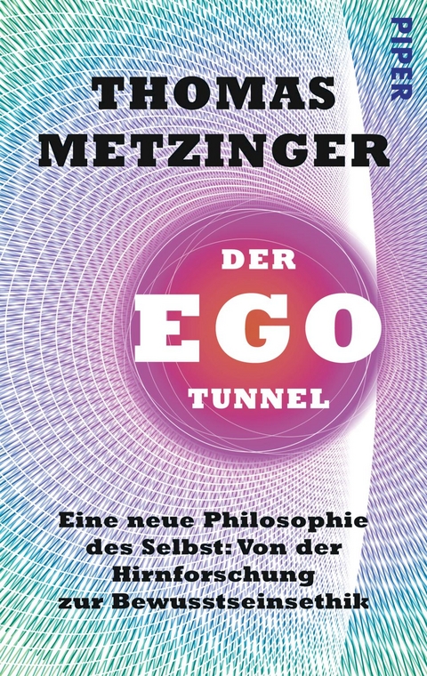 Der Ego-Tunnel - Thomas Metzinger