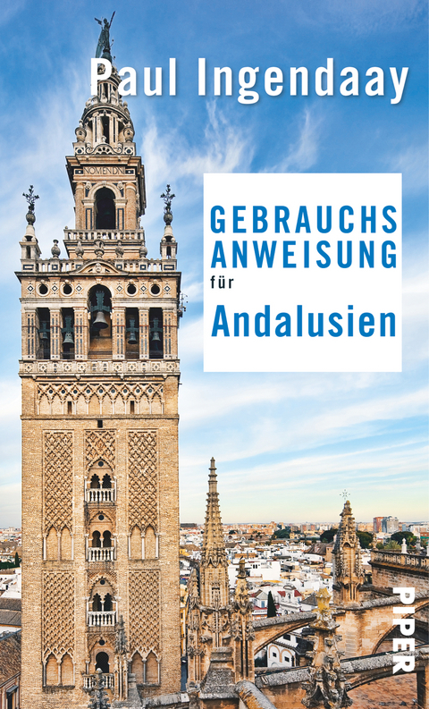 Gebrauchsanweisung für Andalusien - Paul Ingendaay