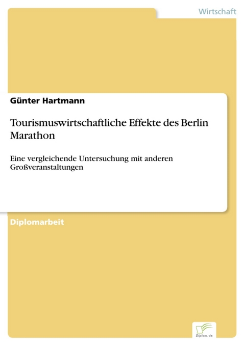 Tourismuswirtschaftliche Effekte des Berlin Marathon -  Günter Hartmann