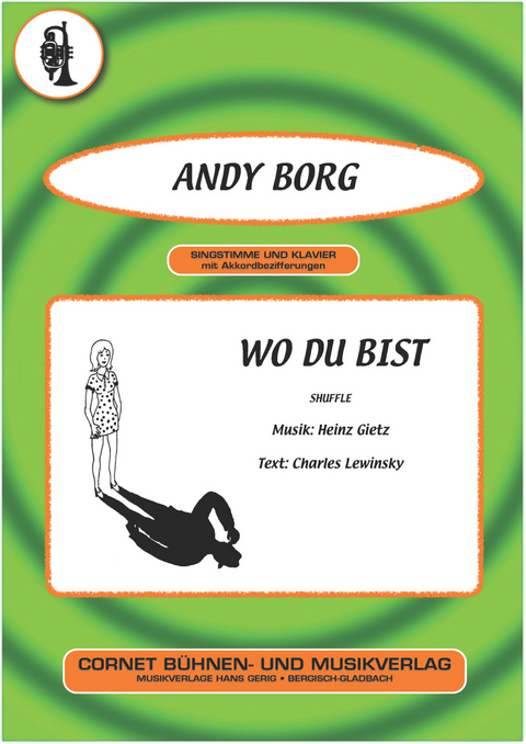 Wo du bist - Charles Lewinsky, Heinz Gietz, Andy Borg