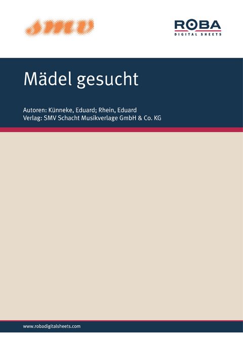 Mädel Gesucht - Eduard Künneke, Eduard Rhein