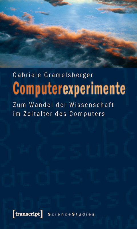 Computerexperimente -  Gabriele Gramelsberger