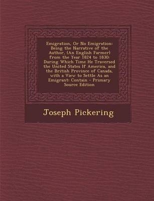 Emigration, or No Emigration - Joseph Pickering