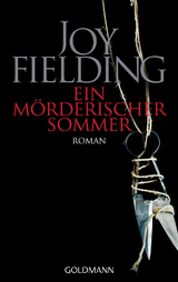 Ein mörderischer Sommer - Joy Fielding