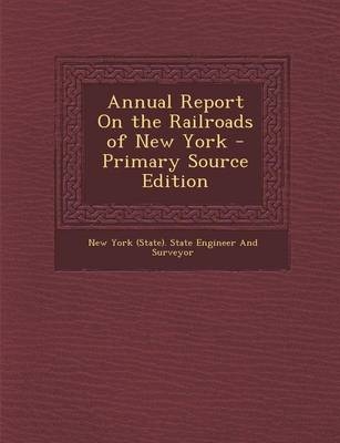 Annual Report on the Railroads of New York - 