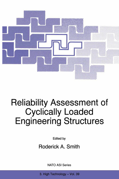 Reliability Assessment of Cyclically Loaded Engineering Structures - 