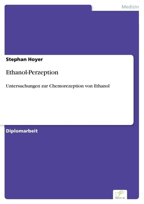 Ethanol-Perzeption -  Stephan Hoyer