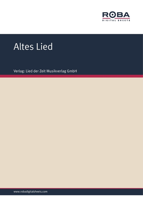 Altes Lied -  Volksweise