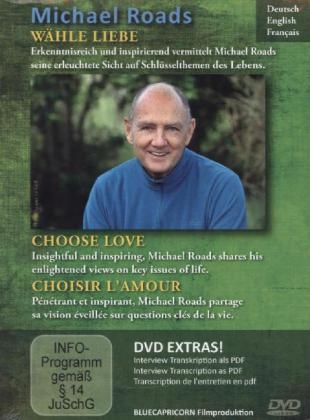 Wähle Liebe, DVD - Michael Roads