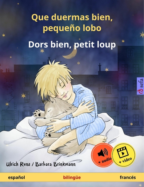 Que duermas bien, pequeño lobo – Dors bien, petit loup (español – francés) - Ulrich Renz