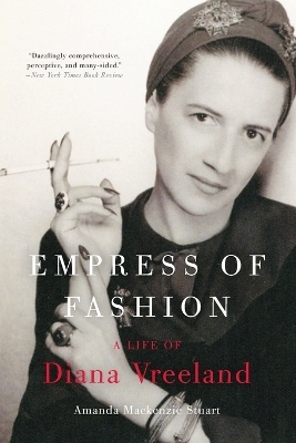 Empress of Fashion - Amanda Mackenzie Stuart