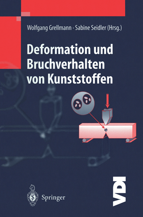 Deformation und Bruchverhalten von Kunststoffen - 