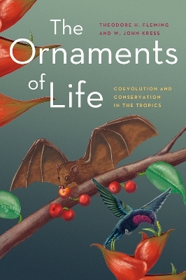 The Ornaments of Life - Theodore H. Fleming, W. John Kress