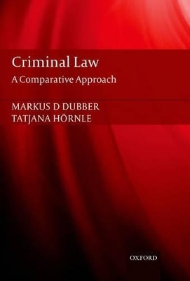 Criminal Law - Markus Dubber, Tatjana Hörnle