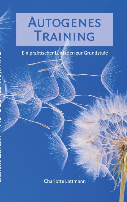 Autogenes Training - Charlotte Lattmann