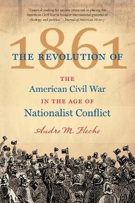 The Revolution of 1861 - Andre M. Fleche