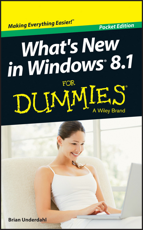 What's New in Windows 8.1 For Dummies -  Brian Underdahl