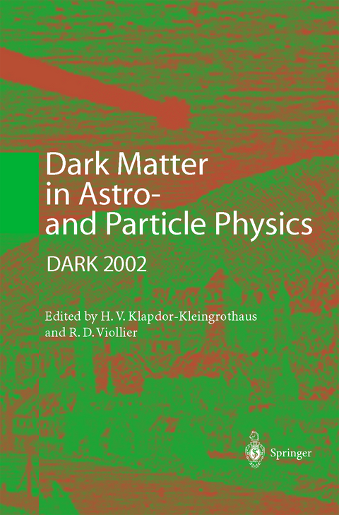 Dark Matter in Astro- and Particle Physics - 