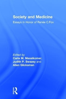 Society and Medicine - Judith P. Swazey